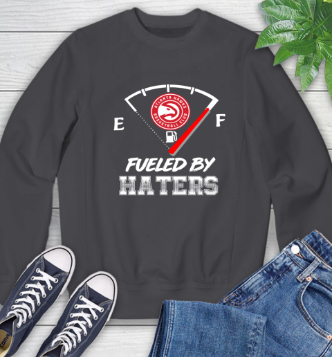 Atlanta Hawks NBA Basketball Fueled By Haters Sports Sweatshirt 6