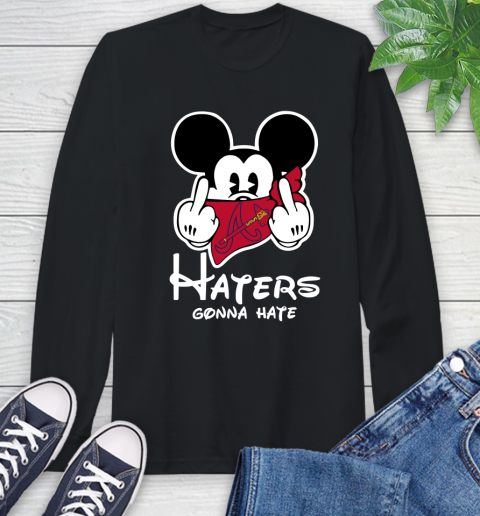 MLB Atlanta Braves Haters Gonna Hate Mickey Mouse Disney Baseball T Shirt_000 Long Sleeve T-Shirt