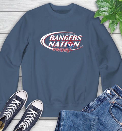 MLB A True Friend Of The Texas Rangers Dilly Dilly Baseball Sports Sweatshirt 8