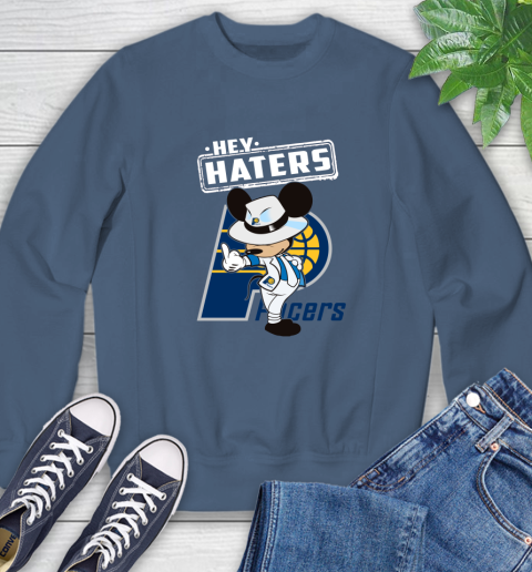 NBA Hey Haters Mickey Basketball Sports Indiana Pacers Sweatshirt 8