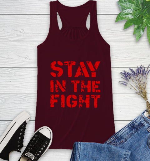 Stay In The Fight T Shirt Nationals Racerback Tank 3