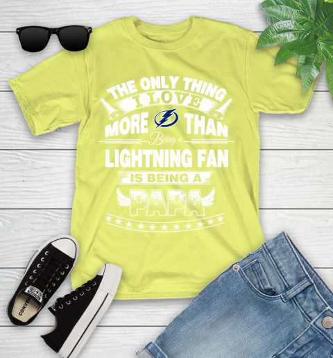 NHL The Only Thing I Love More Than Being A Tampa Bay Lightning Fan Is Being A Papa Hockey Youth T-Shirt 10