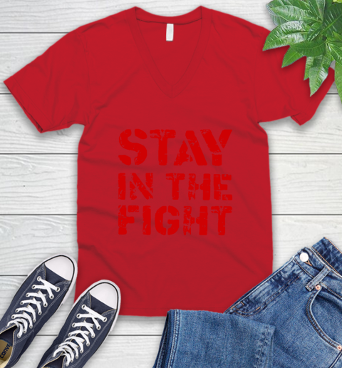 Stay In The Fight T Shirt Nationals V-Neck T-Shirt 7