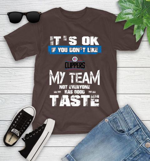 Los Angeles Lakers NBA Basketball It's Ok If You Don't Like My Team Not Everyone Has Good Taste (2) Youth T-Shirt 7