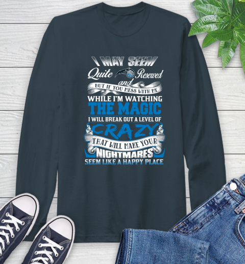 Orlando Magic NBA Basketball Don't Mess With Me While I'm Watching My Team Long Sleeve T-Shirt 9