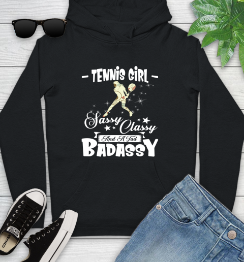 Tennis Girl Sassy Classy And A Tad Badassy Youth Hoodie