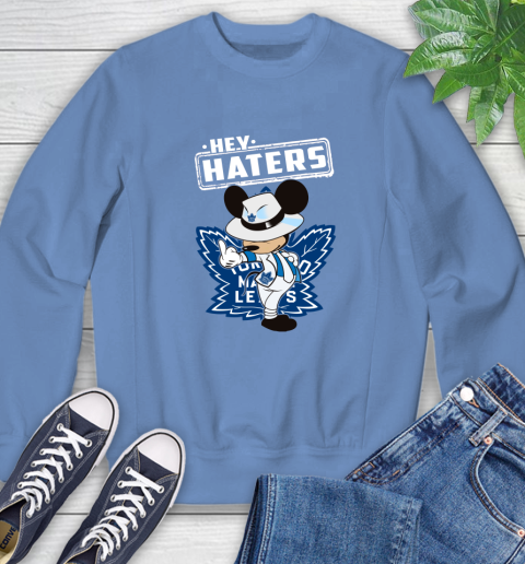 NHL Hey Haters Mickey Hockey Sports Toronto Maple Leafs Sweatshirt 11