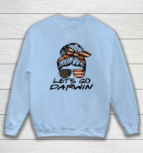 Lets Go Darwin Us Flag Sarcastic Sweatshirt 4
