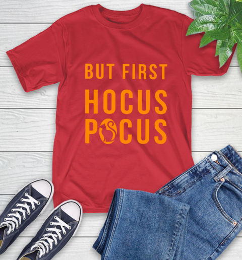 But First Hocus Pocus T-Shirt 22