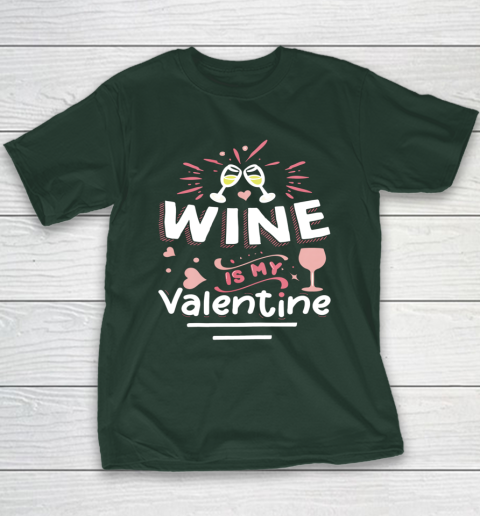 Wine Is My Valentine Valentines Day Funny Pajama Youth T-Shirt 11