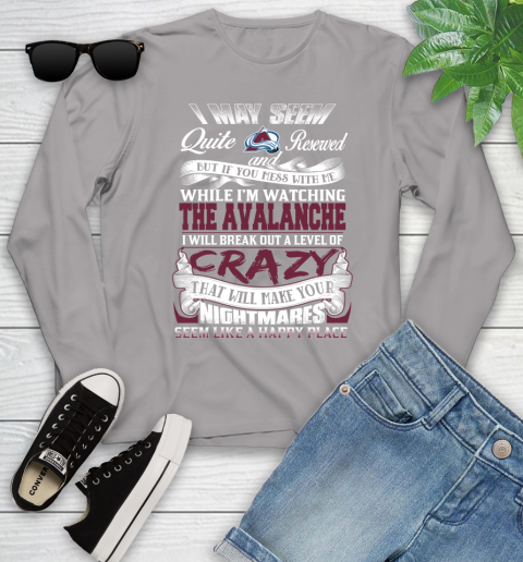 Colorado Avalanche NHL Hockey Don't Mess With Me While I'm Watching My Team Youth Long Sleeve 5