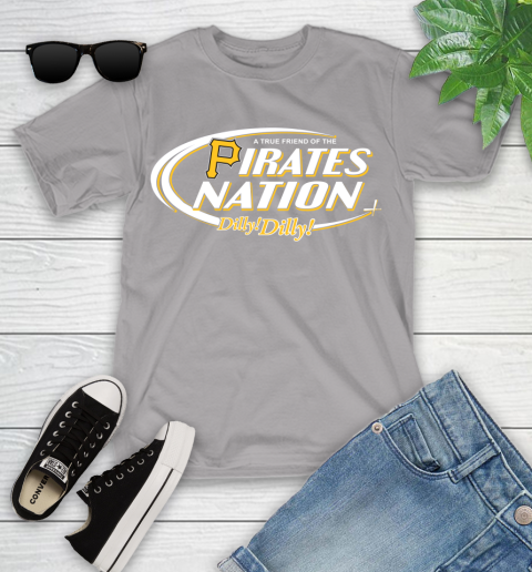 MLB A True Friend Of The Pittsburgh Pirates Dilly Dilly Baseball Sports Youth T-Shirt 4