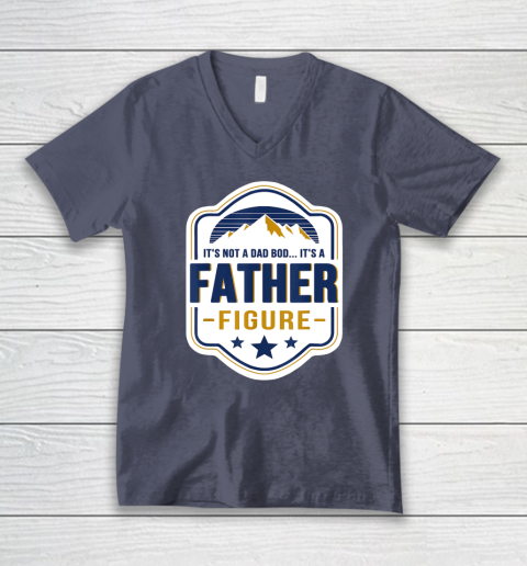 Mens It's Not A Dad Bod It's A Father Figure Dad Joke Fathers Day V-Neck T-Shirt 12