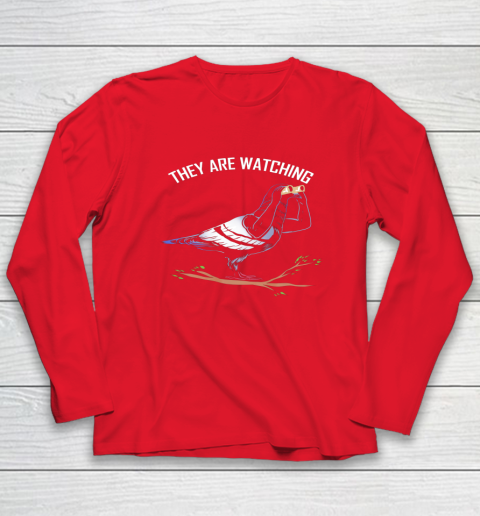 Birds Are Not Real Shirt They are Watching Funny Long Sleeve T-Shirt 14