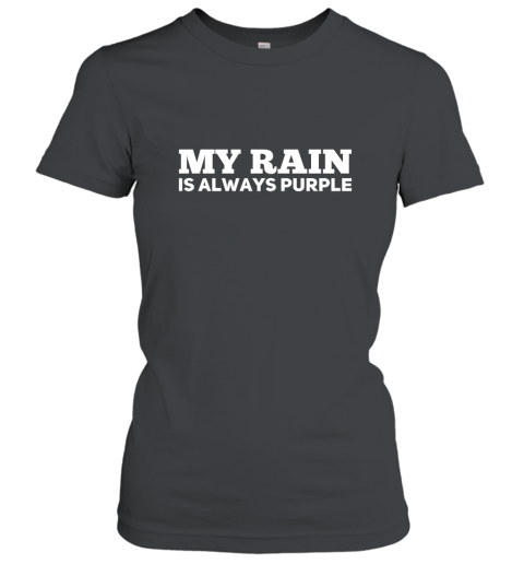 80s Music T Shirts My Rain is Always Purple Shirt Women T-Shirt