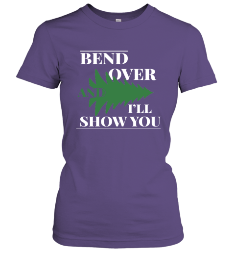 Bend Over And I'll Show You  Christmas Tree Women Tee