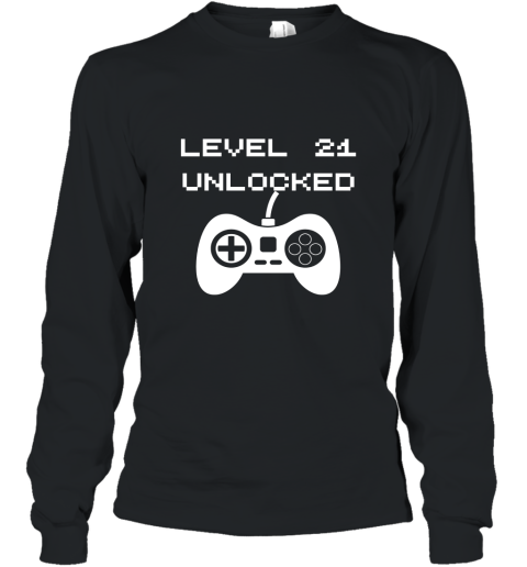Level 21 Unlocked Gaming T Shirt  21st Birthday Gift Long Sleeve