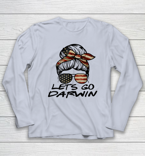 Lets Go Darwin Us Flag Sarcastic Long Sleeve T-Shirt 4