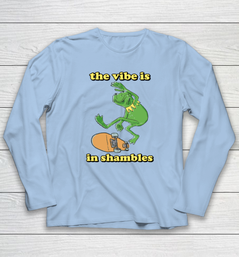 The Vibe Is In Shambles Kermit The Frog Long Sleeve T-Shirt 5
