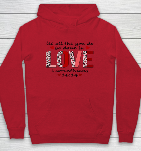 Leopard You Do Be Done In Love Christian Valentine Hoodie 6
