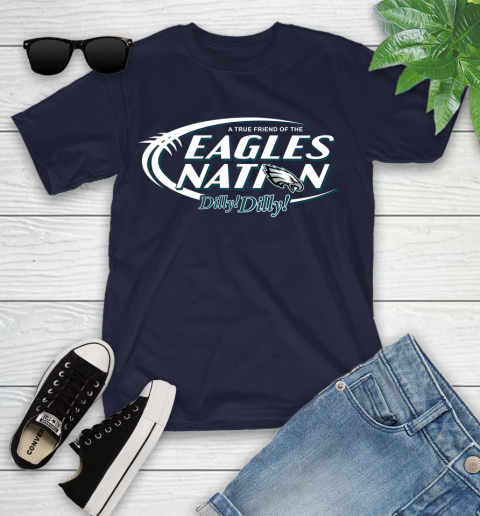 NFL A True Friend Of The Philadelphia Eagles Dilly Dilly Football Sports Youth T Shirt Tee For Sports