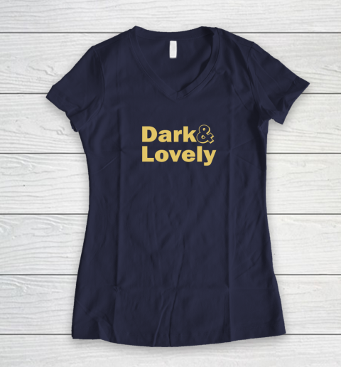 Dark And Lovely Women's V-Neck T-Shirt 14