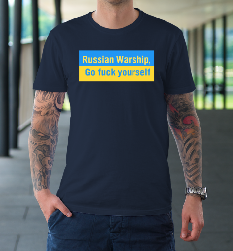 Russian Warship Go Fuck Yourself Shirt T-Shirt 2