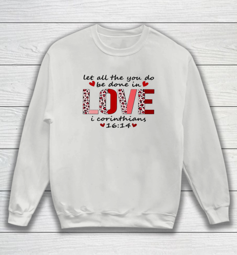 Leopard You Do Be Done In Love Christian Valentine Sweatshirt 10
