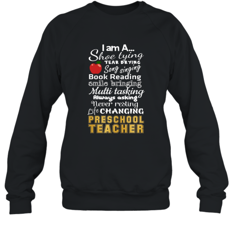 I_m A Shoe Tying Tear Drying Preschool Teacher T Shirt Sweatshirt
