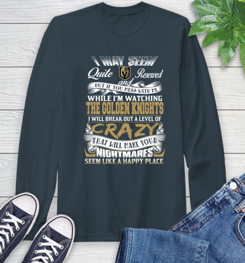 Vegas Golden Knights NHL Hockey Don't Mess With Me While I'm Watching My Team Long Sleeve T-Shirt 9