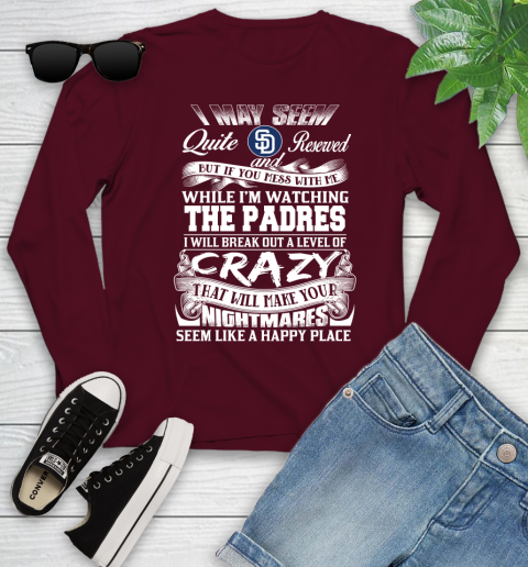 San Diego Padres MLB Baseball Don't Mess With Me While I'm Watching My Team Youth Long Sleeve 6
