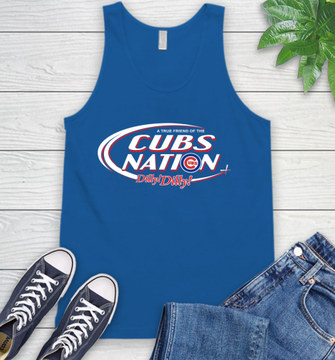 MLB A True Friend Of The Chicago Cubs Dilly Dilly Baseball Sports Tank Top 4