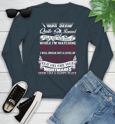 Colorado Avalanche NHL Hockey Don't Mess With Me While I'm Watching My Team Youth Long Sleeve 9
