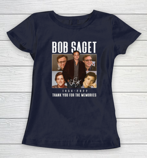 Bob Saget 1956  2022 Thank You For The Memories Women's T-Shirt 2