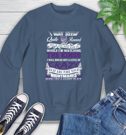 Sacramento Kings NBA Basketball Don't Mess With Me While I'm Watching My Team Sweatshirt 8