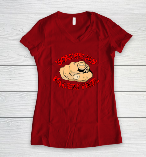 Happy Valentine day You re My Valentine Women's V-Neck T-Shirt 4