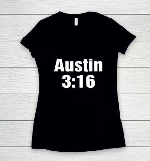 Austin 3 16 Shirt Stone Cold Steve Austin WWE (Print on font and back) Women's V-Neck T-Shirt