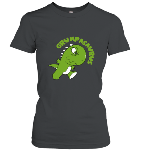 Grumpasaurus Rex Grumpy Dinosaur Lovers Cute Funny Tee Shirt Women T-Shirt