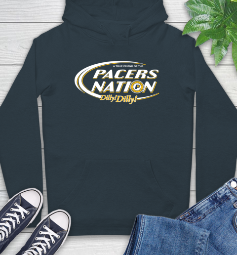 NBA A True Friend Of The Indiana Pacers Dilly Dilly Basketball Sports Hoodie 7