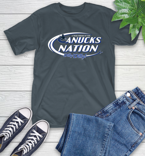 NHL A True Friend Of The Vancouver Canucks Dilly Dilly Hockey Sports T-Shirt 10