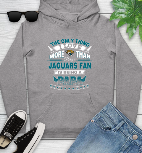 NFL The Only Thing I Love More Than Being A Jacksonville Jaguars Fan Is Being A Papa Football Youth Hoodie 6