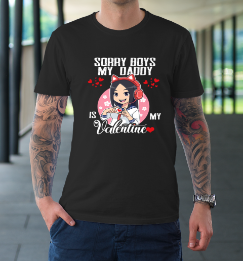 Sorry Boys My Daddy Is My Valentine Girls Valentines Day T-Shirt 9