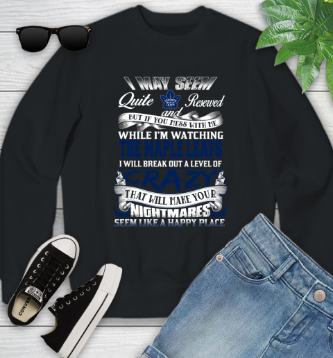 Toronto Maple Leafs NHL Hockey Don't Mess With Me While I'm Watching My Team Youth Sweatshirt