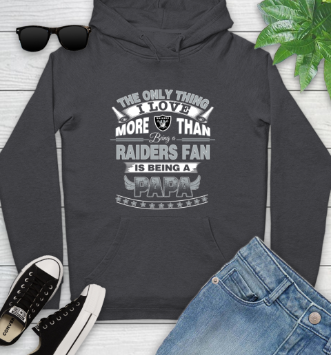 NFL The Only Thing I Love More Than Being A Oakland Raiders Fan Is Being A Papa Football Youth Hoodie 8