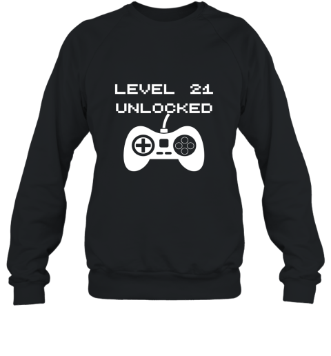 Level 21 Unlocked Gaming T Shirt  21st Birthday Gift Sweatshirt