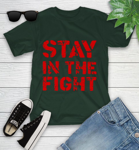 Stay In The Fight T Shirt Nationals Youth T-Shirt 5