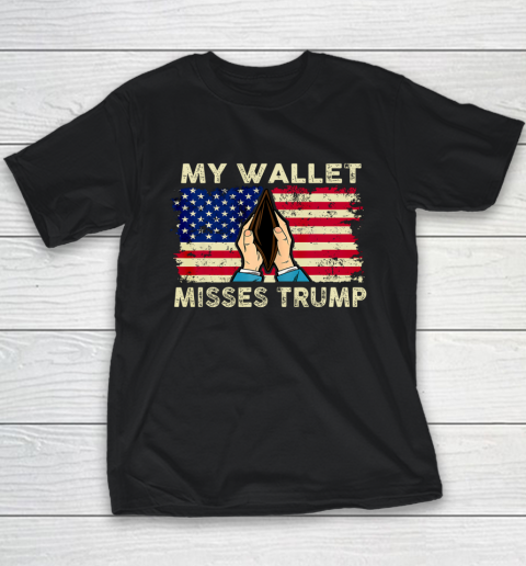 My Wallet Misses Trump Better Economy USA American Flag Youth T-Shirt