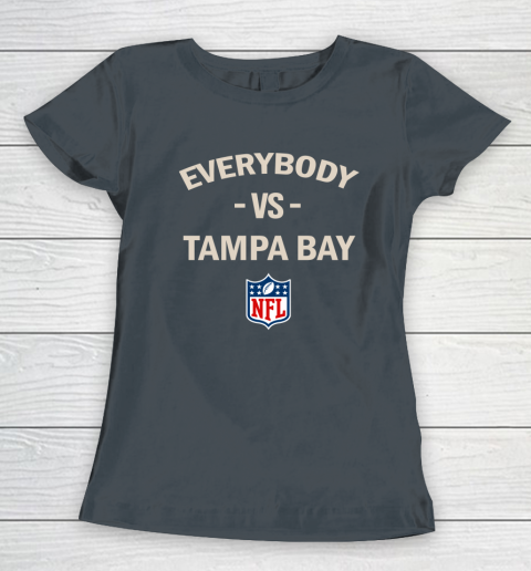Everybody Vs Tampa Bay NFL Women's T-Shirt 10