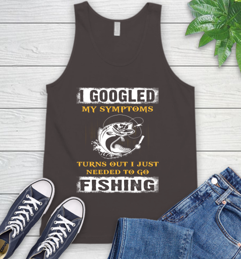 I Googled My Symptoms Turns Out I Needed To Go Fishing Tank Top 6