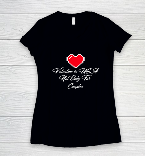 Saint Valentine In USA Not Only For Couples Lovers Women's V-Neck T-Shirt